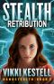 [Nanostealth 03] • Stealth Retribution